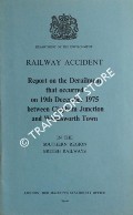 Book cover of Railway Accident - Report on the Derailment that occurred on 19th December 1975 between Clapham Junction and Wandsworth Town in the Southern Region British Railways by Department of the Environment
